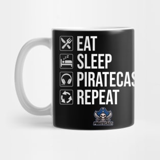 Eat. Sleep. PirateCast. Repeat Mug